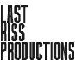 Last Kiss Production